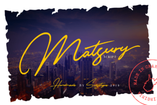 Matsury: A Signature Script Font for Bold Campaigns